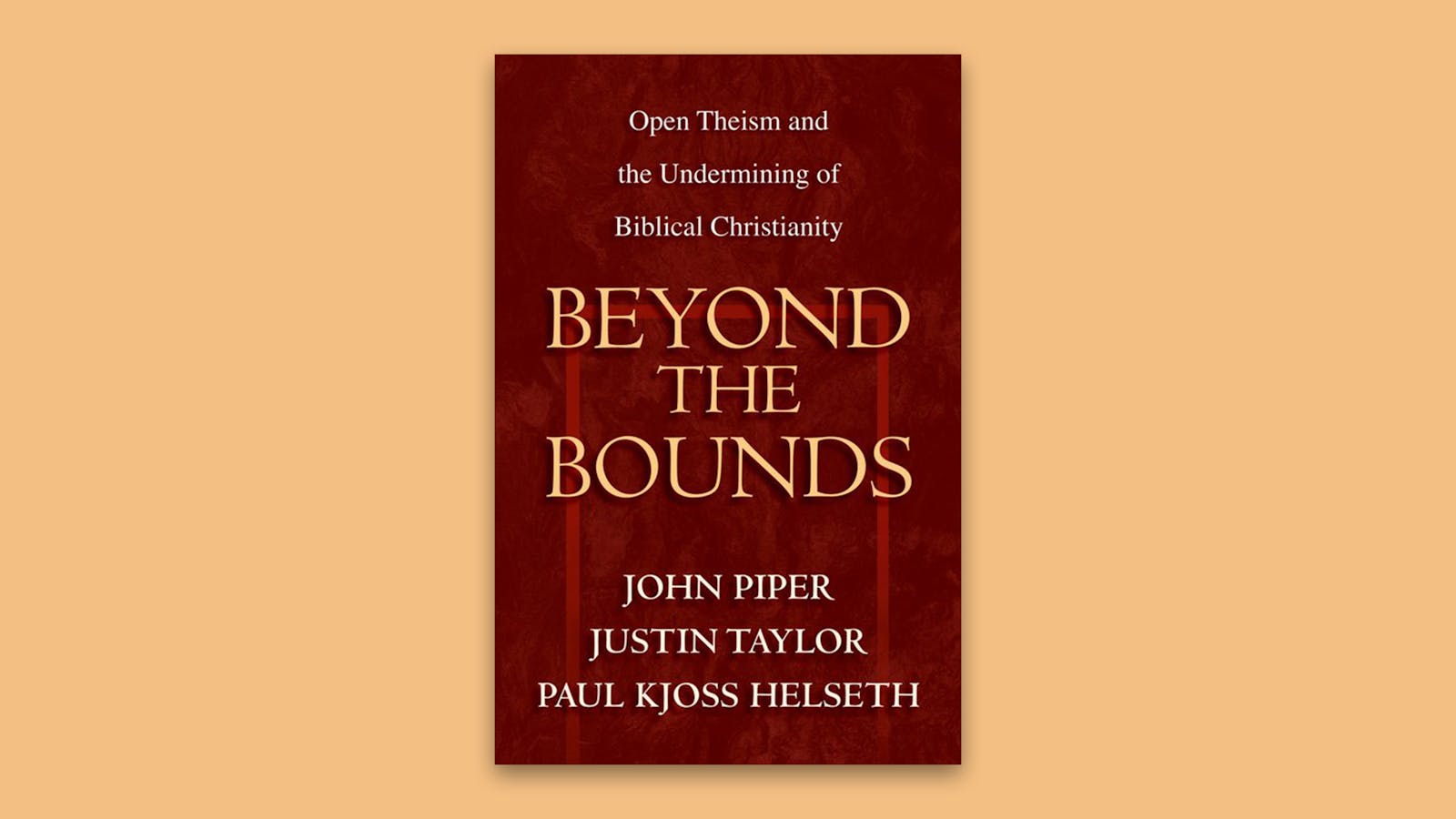 beyond-the-bounds-desiring-god