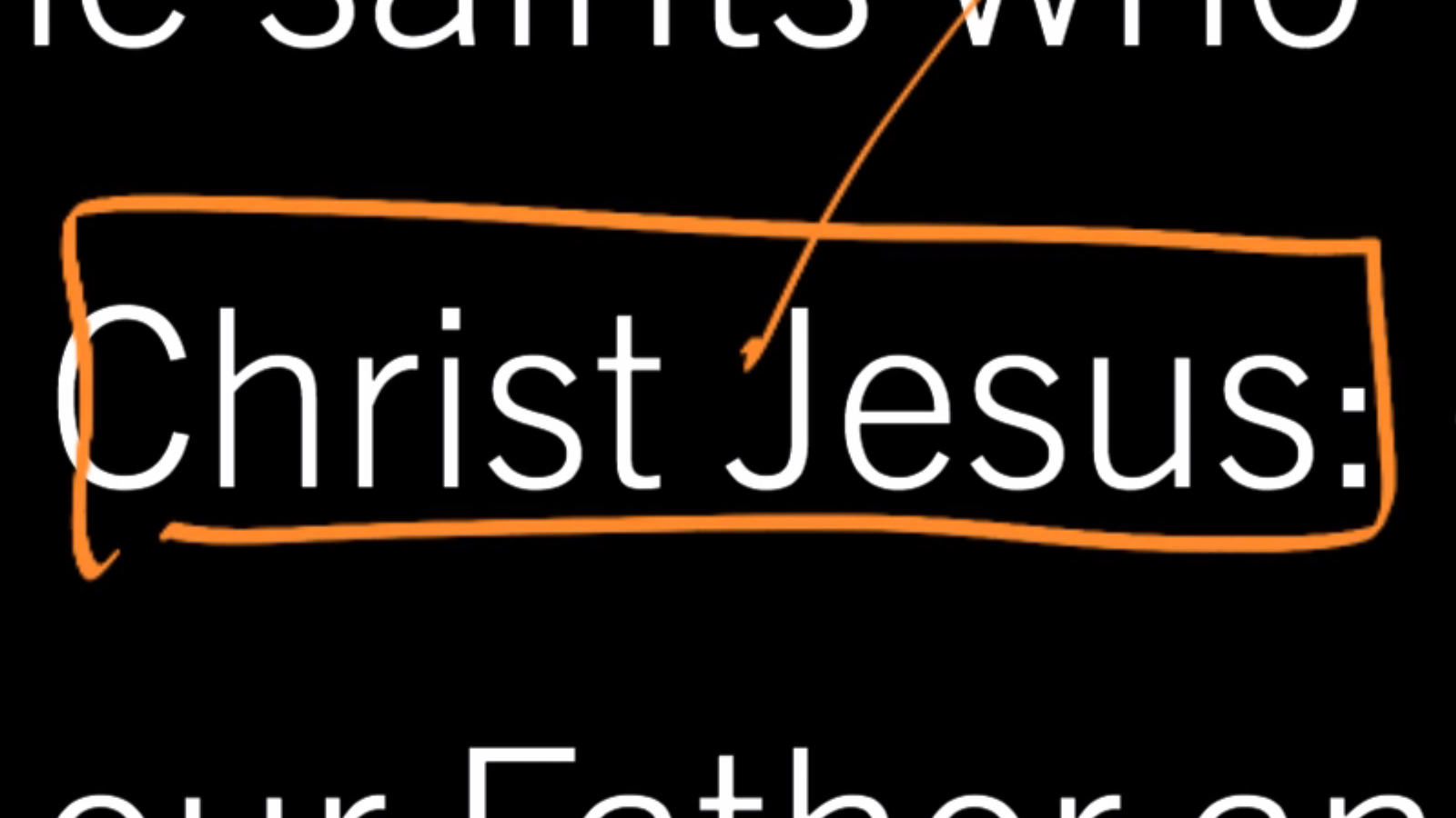 Different and Precious Names for Jesus: Ephesians 1:1–2, Part 4