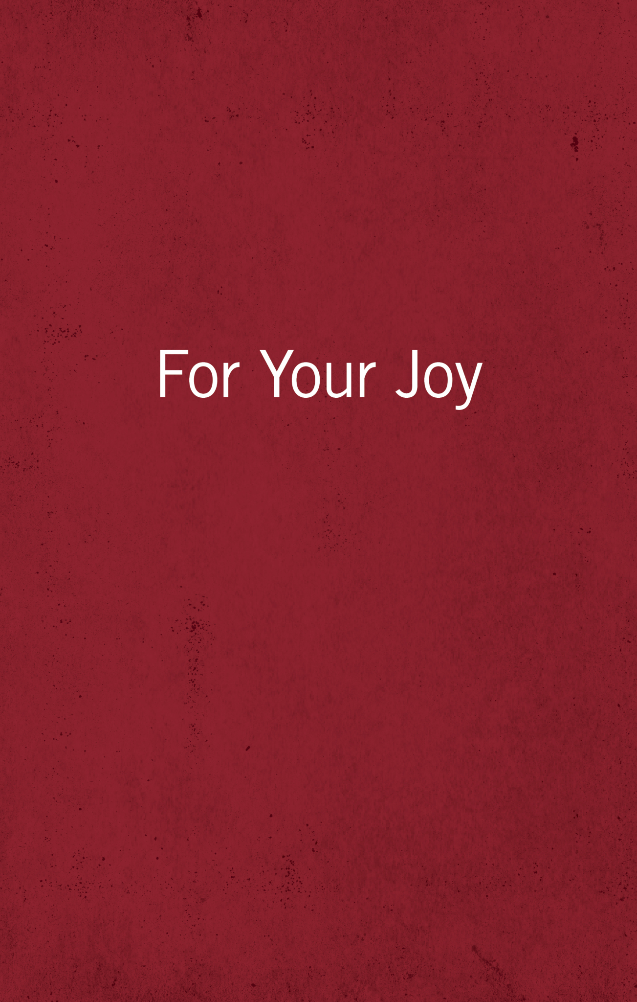 For Your Joy