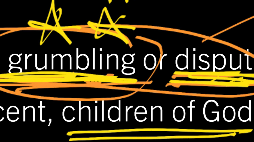 Philippians 2:14–18: Grumble-Free for His Glory