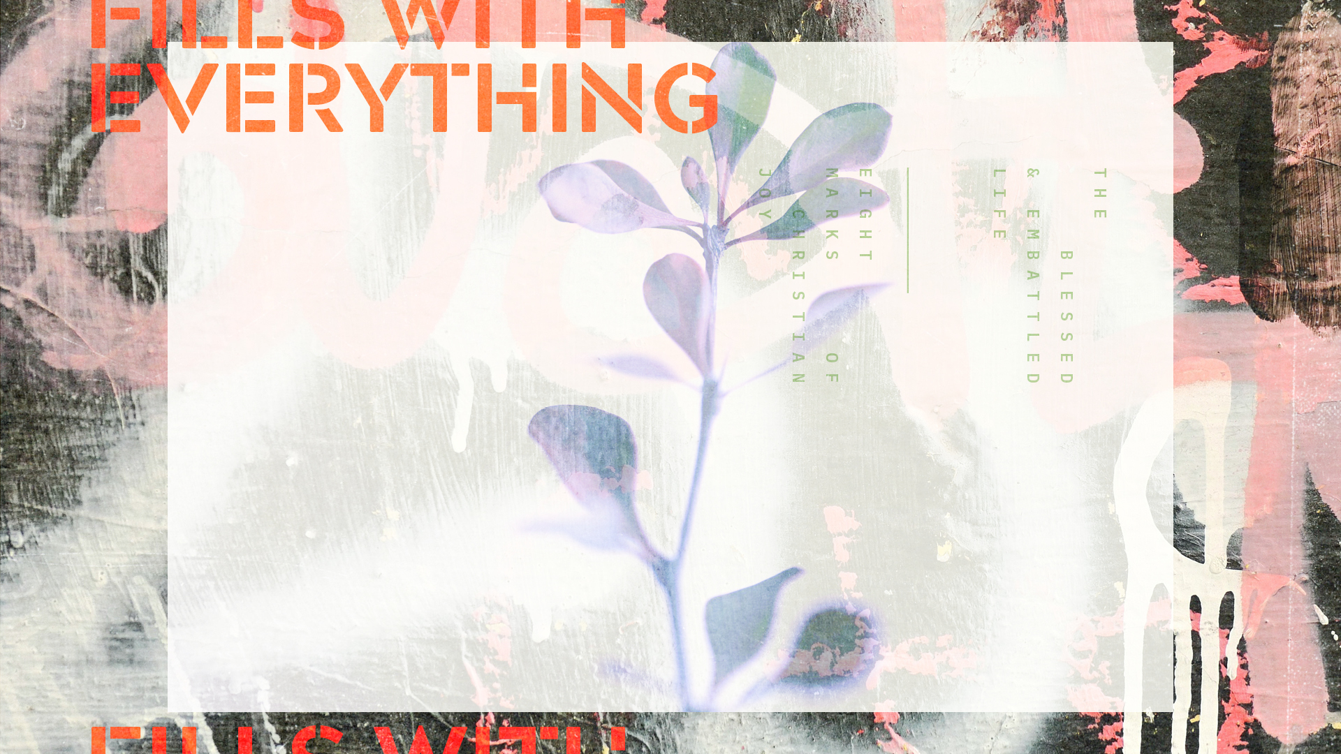 He Fills Our Nothing with Everything