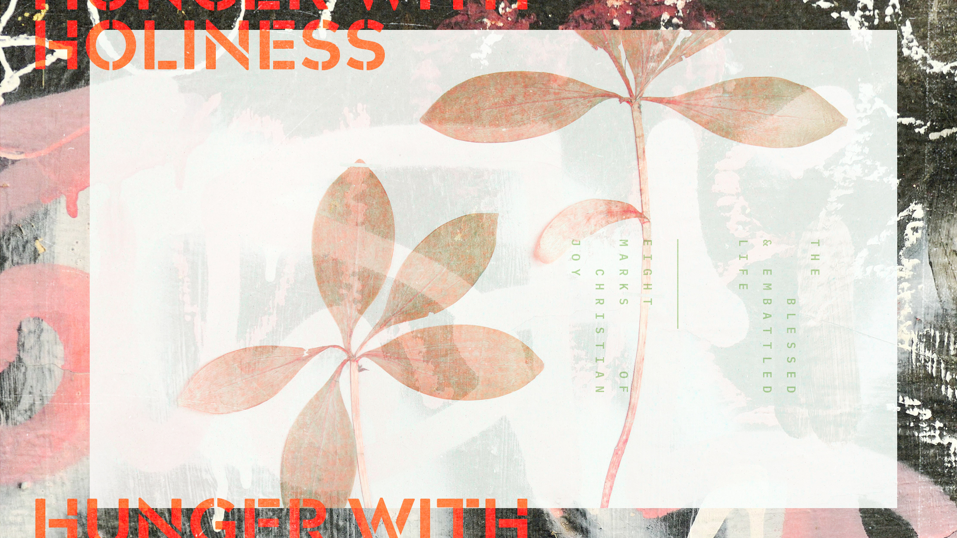 He Satisfies Our Hunger with Holiness