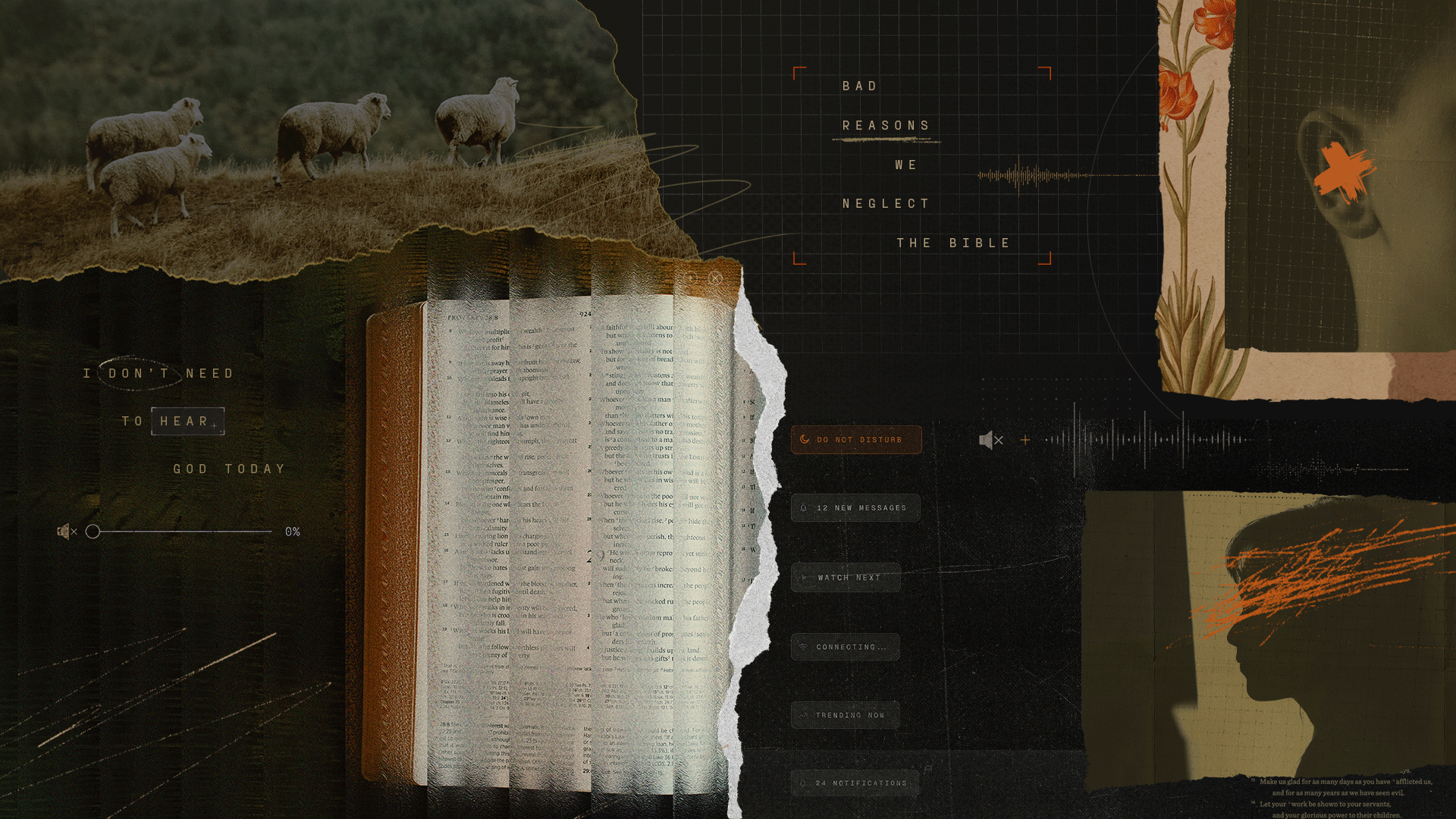 ‘I Don’t Need to Hear God Today’: Bad Reasons We Neglect the Bible