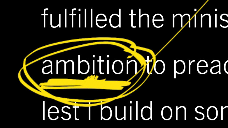 Romans 15:18–21: Is Your Ambition in Life Christian?