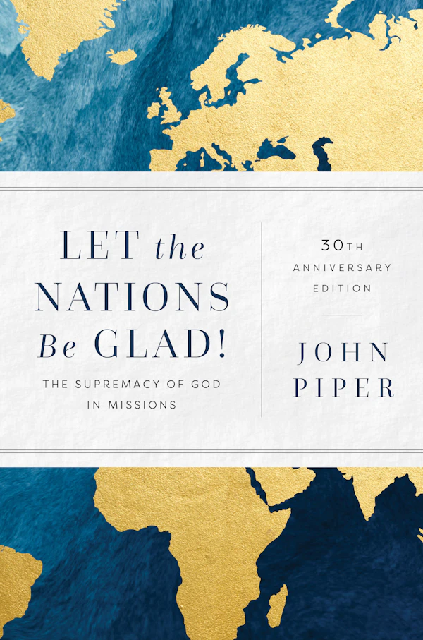 Let the Nations Be Glad!