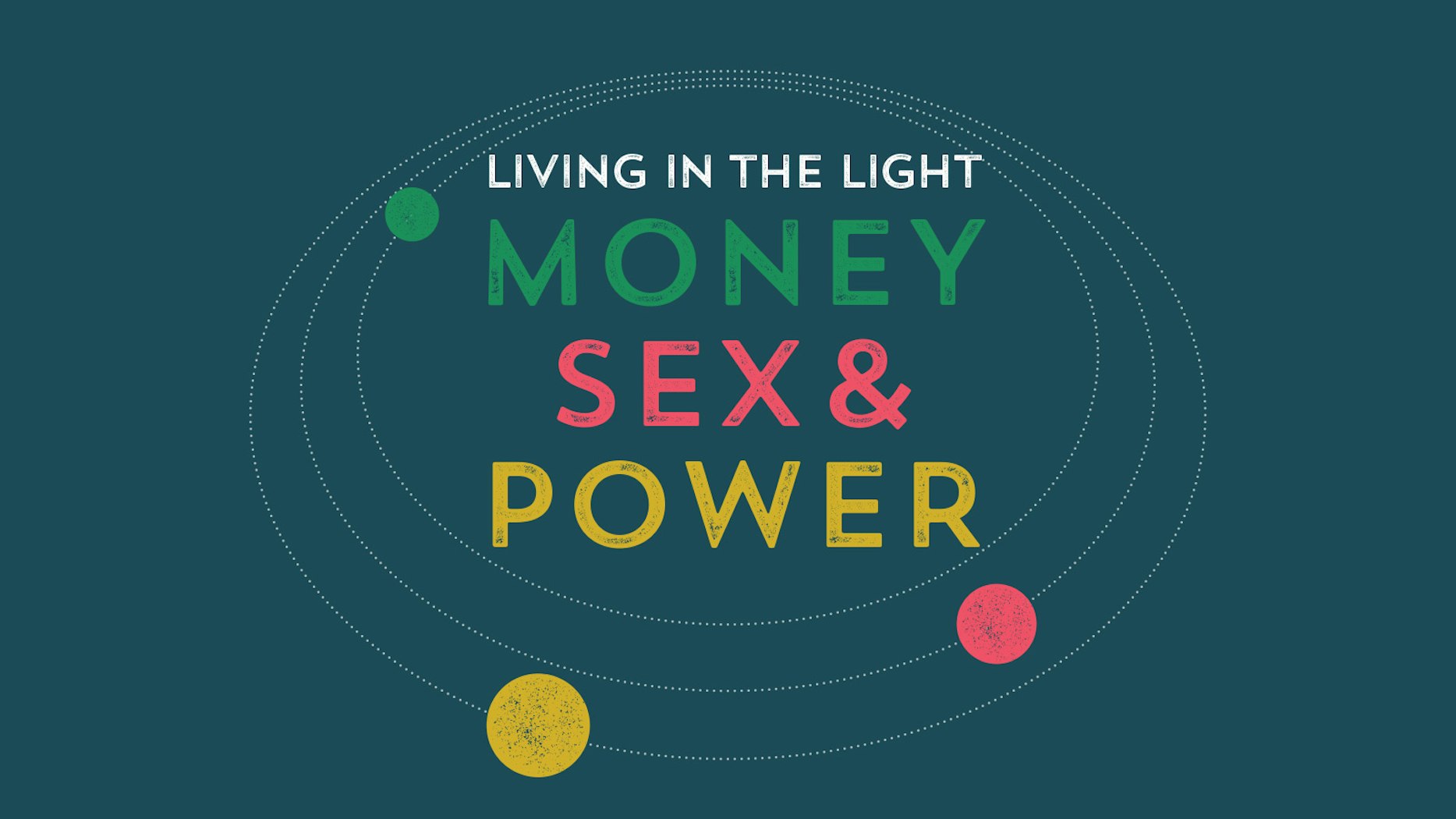 Money, Sex, and Power: The Dangers | Desiring God