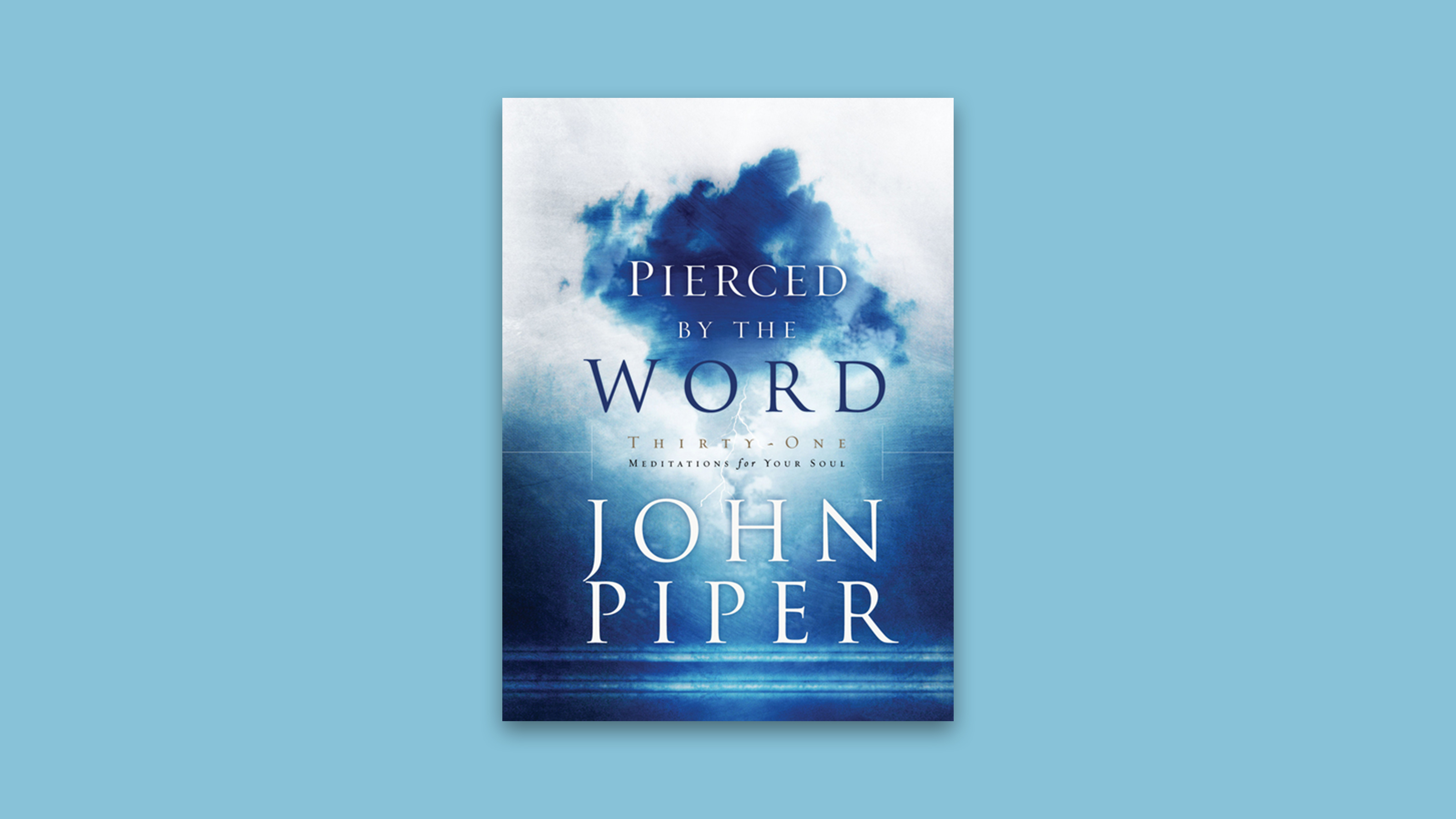Pierced by the Word