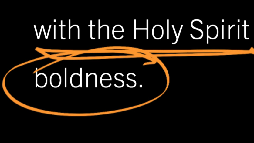 Acts 4:23–30: Pray for Boldness