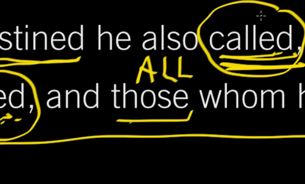 Romans 830 Predestined, Called, Justified, Glorified