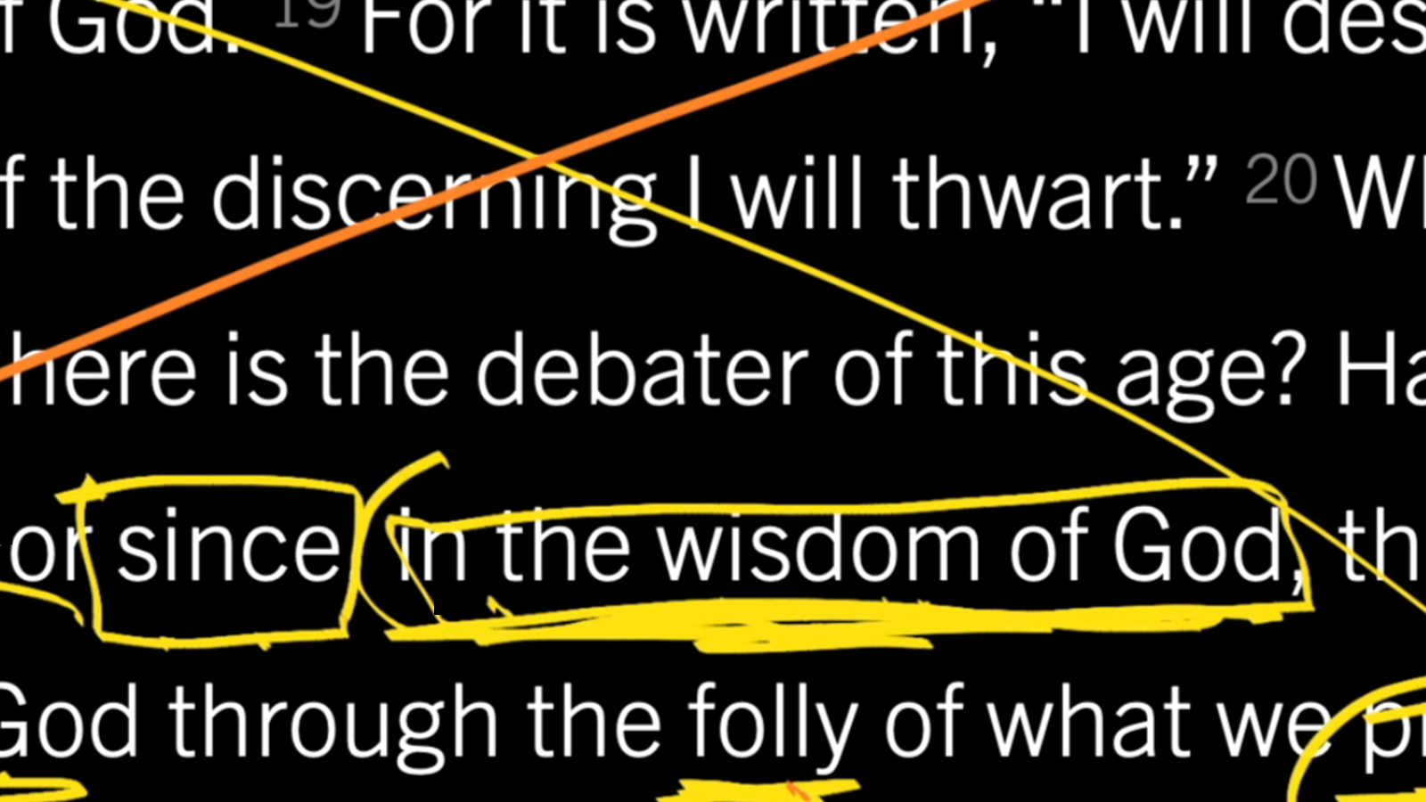1 Corinthians 1:18–25, Part 2: God’s Wisdom Prevents the Knowledge of God by Wisdom