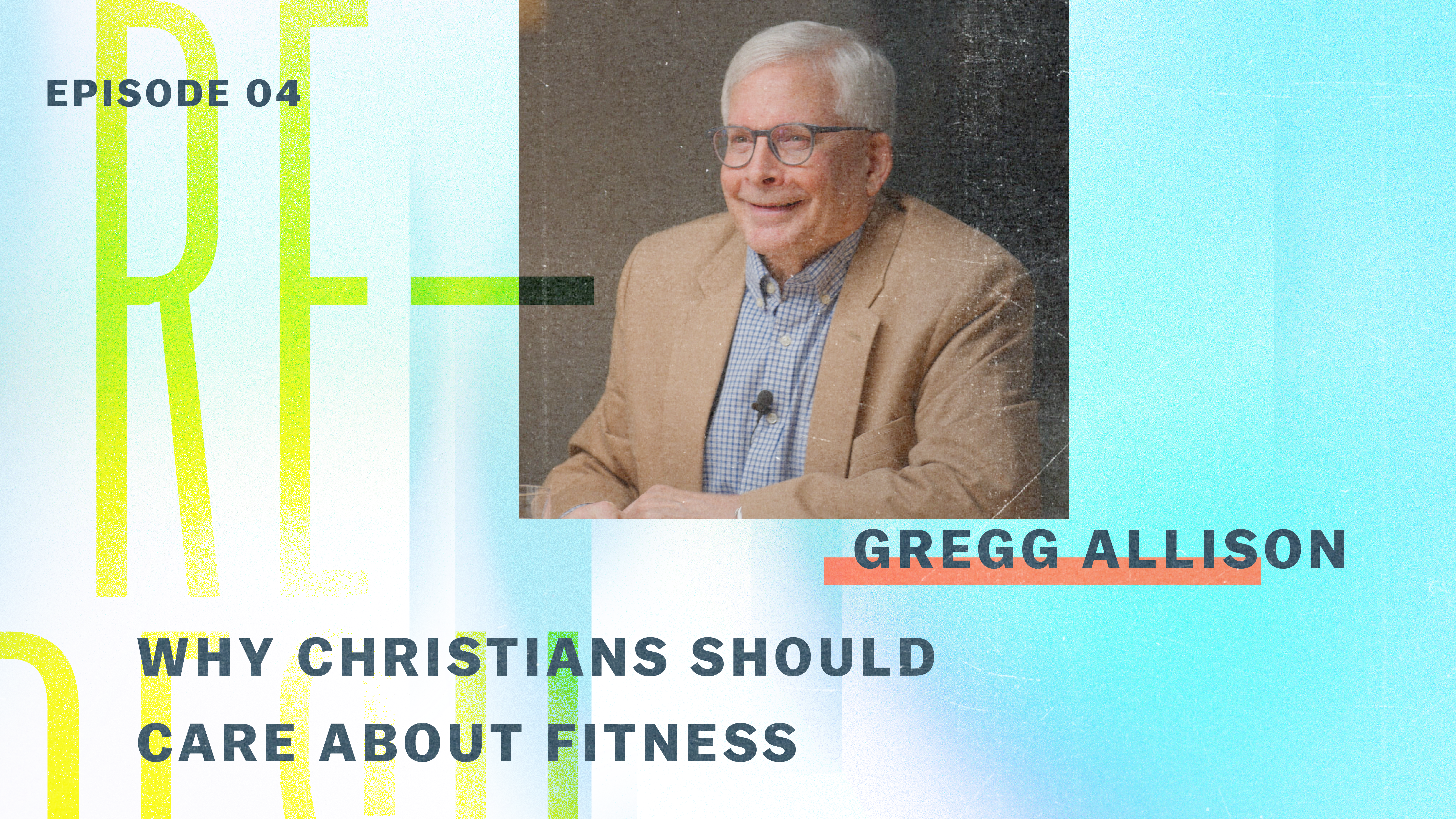 Should Christians Care About Fitness?