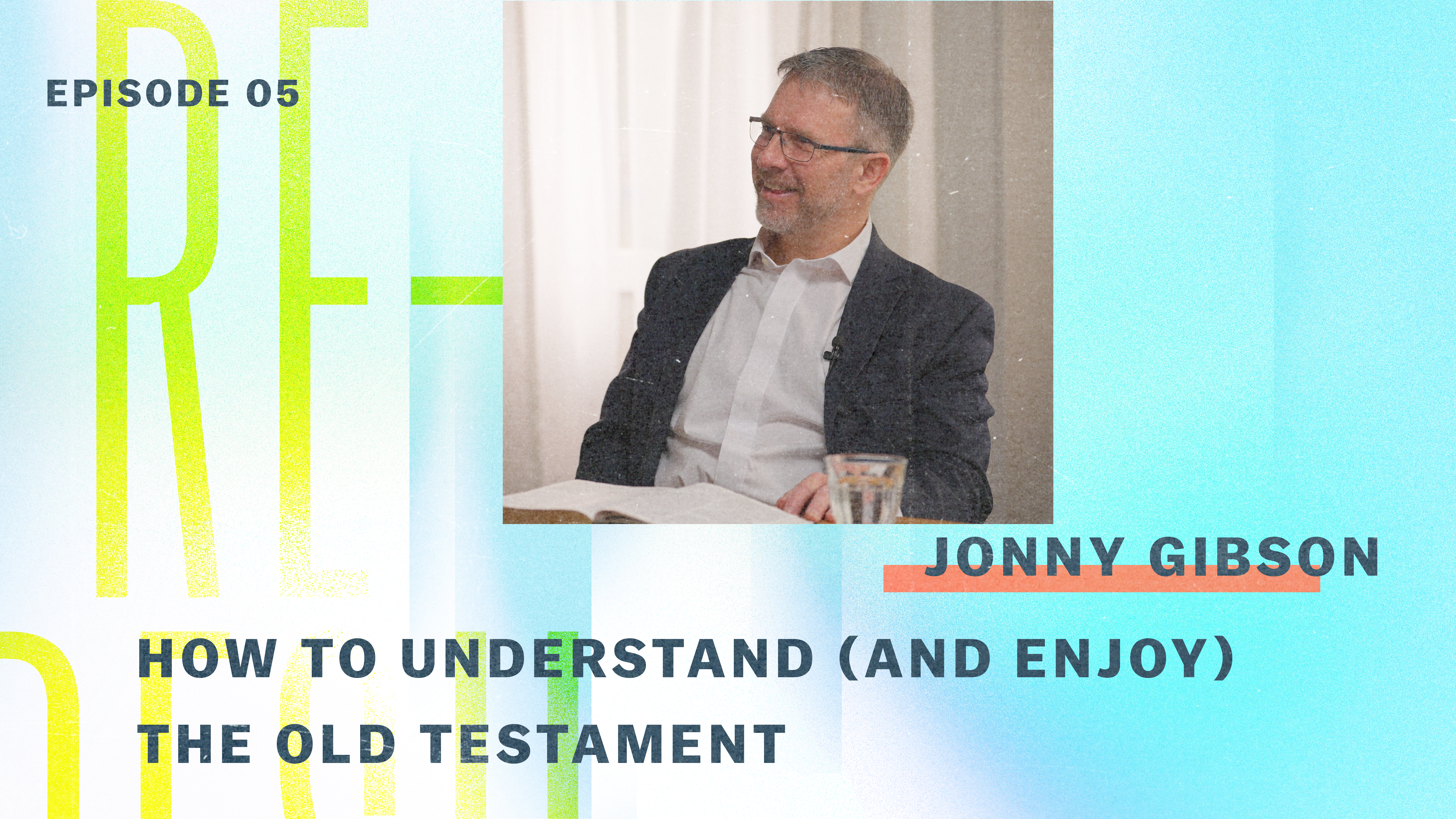 How Do I Enjoy the Old Testament?