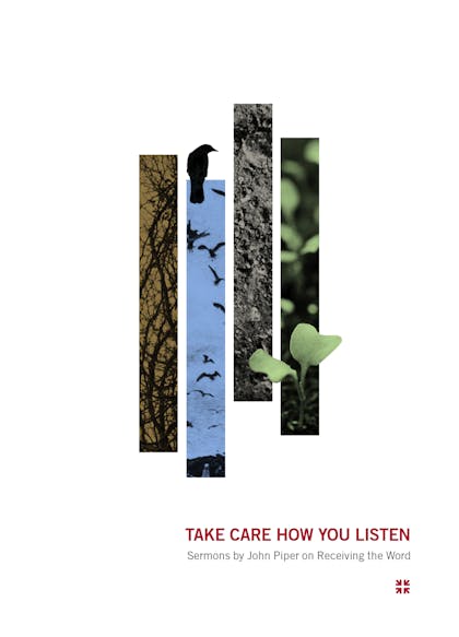 Take Care How You Listen book