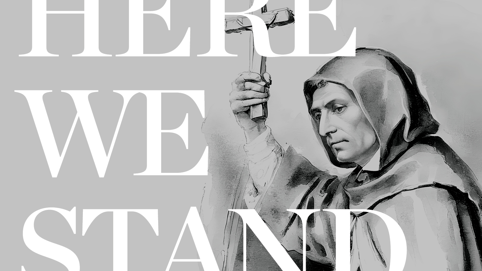 The Florentine Forerunner: Girolamo Savonarola (1452–1498)