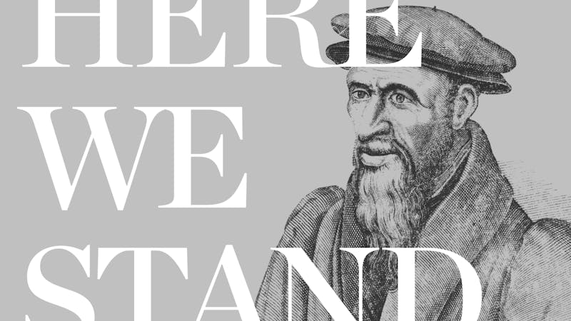 The French Firebrand: Guillaume Farel (1489–1565)