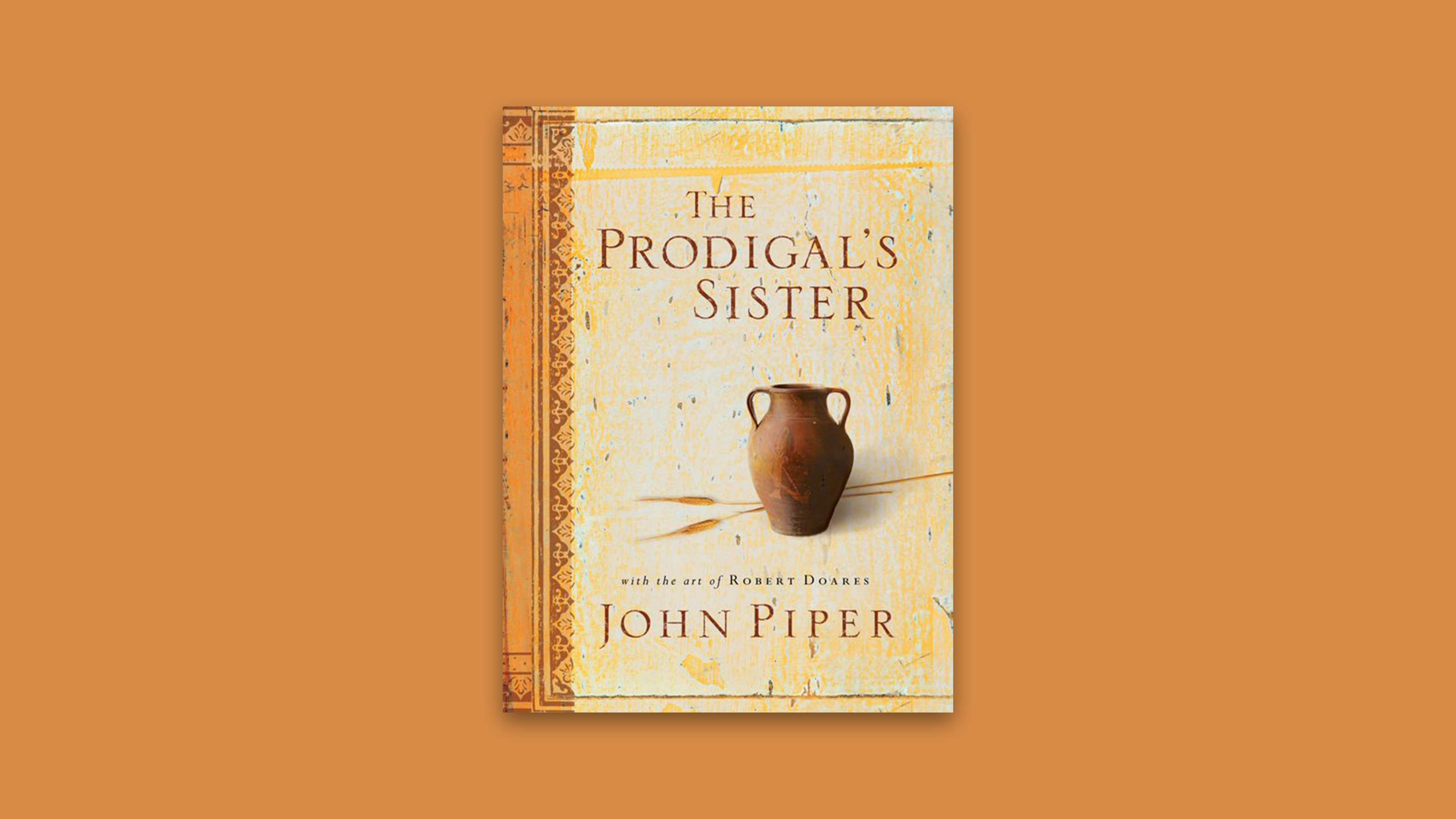 The Prodigal’s Sister